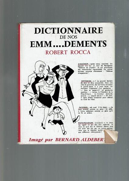 Dictionnaire De Nos Emm.... Dements - Robert Rocca - copertina