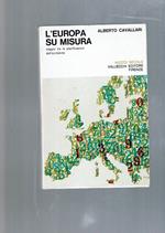 L' Europa Su Misura
