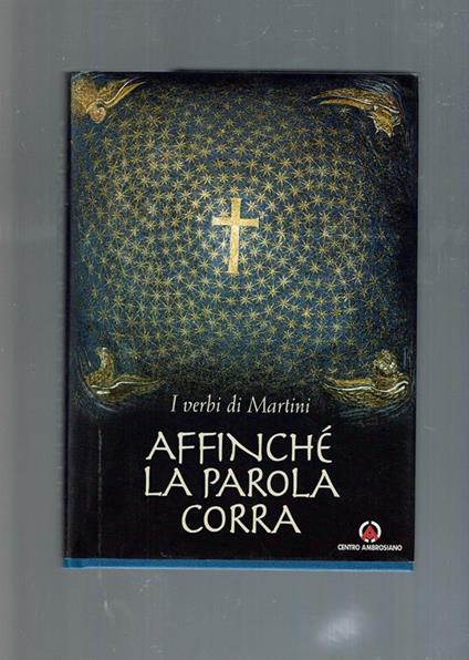 Affinchè la parola corra : i verbi di Martini - copertina