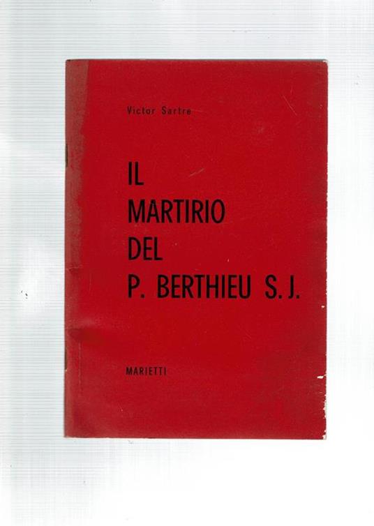 Il Martirio Del P. Berthieu S.J - copertina