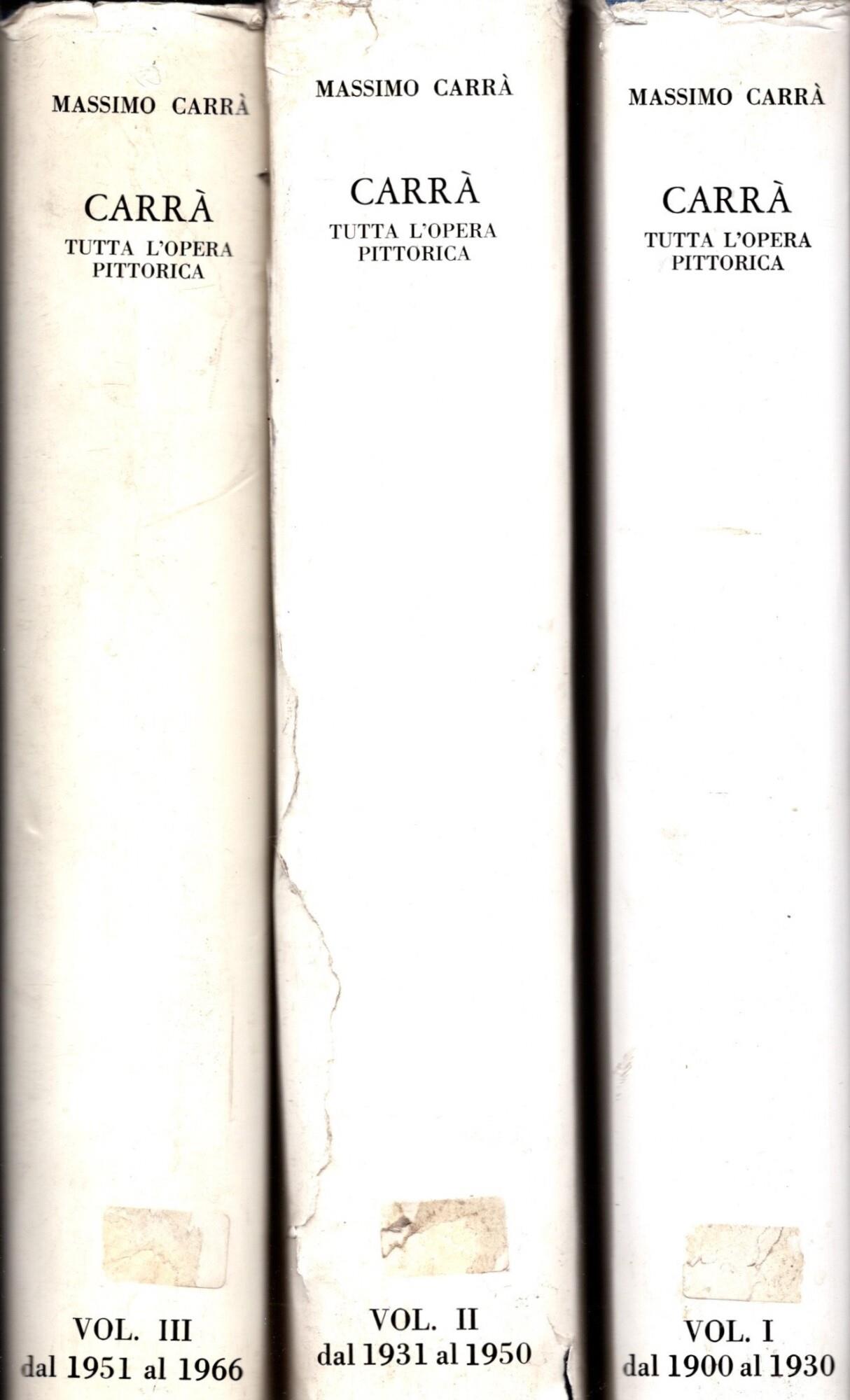 Carrà. Tutta l'opera pittorica Volume I: 1900/1930. Volume II: 1931/1950. Volume III: 1951/1966