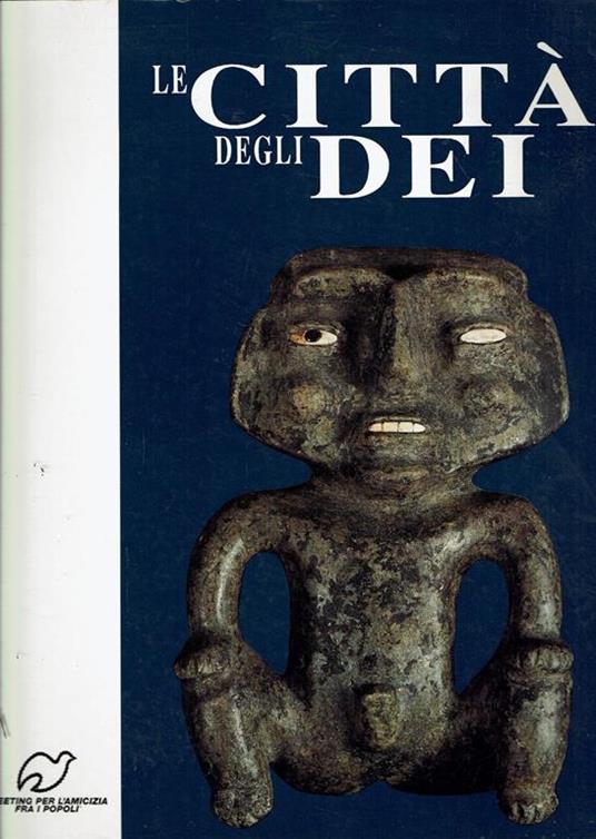 LE Città Degli Dei 10 Culture Precolombiane Del Messico - copertina
