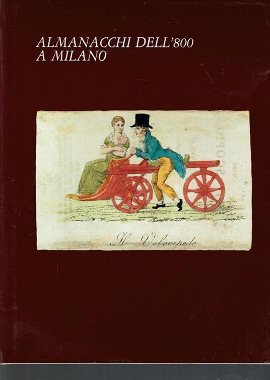Almanacchi dell'Ottocento a Milano - Giuseppe Baretta,Grazia Maria Griffini - copertina