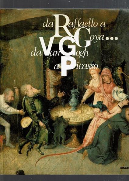 Da Raffaello a Goya... da Van Gogh a Picasso: 50 dipinti dal Museu de Arte di San Paolo del Brasile - copertina