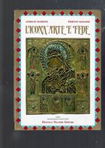 L' icona. Arte e fede