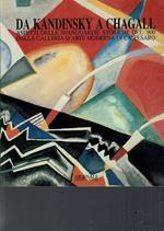 Da Kandinsky A Chagall Aspetti Delle Avanguardie Storiche Del 900 Dalla Galleria D'Arte Moderna Di Ca Pesaro