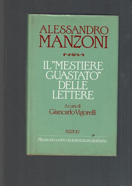 Il mestiere guastato delle lettere - Alessandro Manzoni - copertina