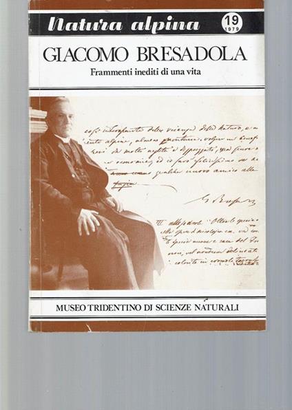 Giacomo Bresadola: frammenti inediti di una vita - copertina