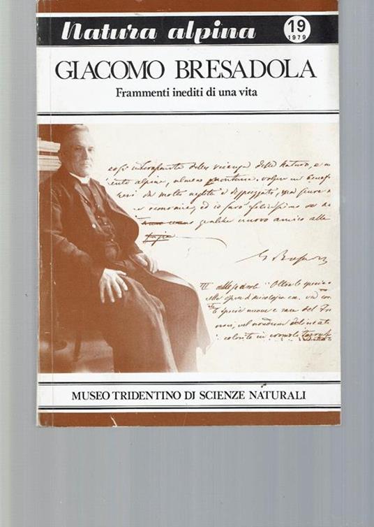 Giacomo Bresadola: frammenti inediti di una vita - copertina