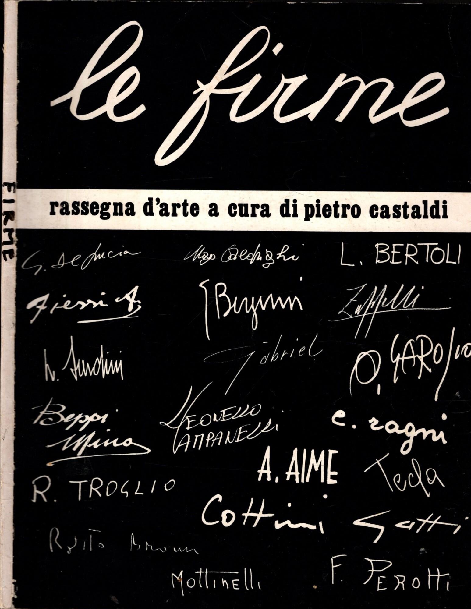 Le Firme Rassegna D'Arte A Cura Di Pietro Castaldi