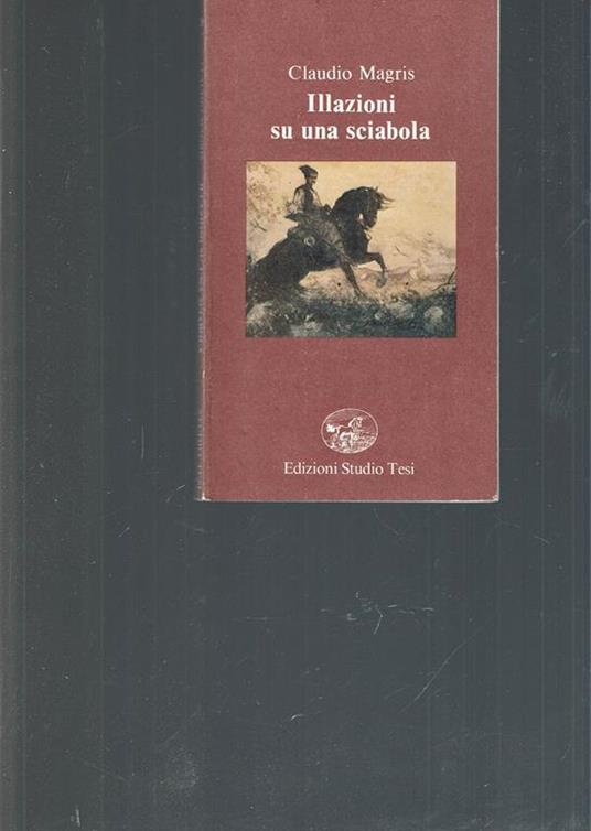 Illazioni su una sciabola - Claudio Magris - copertina