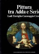 Pittura Tra Adda E Serio Lodi Treviglio Caravaggio Crema