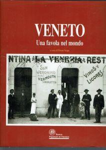 Veneto Una Favola Nel Mondo - Bruno Vespa - copertina