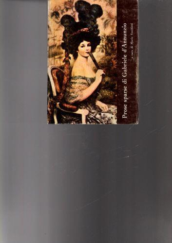 Prose Sparse Di Gabriele D'Annunzio - Mario Vecchioni - copertina