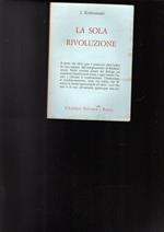 La sola rivoluzione