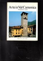 Arte In Val Camonica Monumenti E Opere Vol. Terzo Parte Seconda