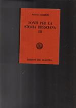 Fonti Per La Storia Bresciana Iii