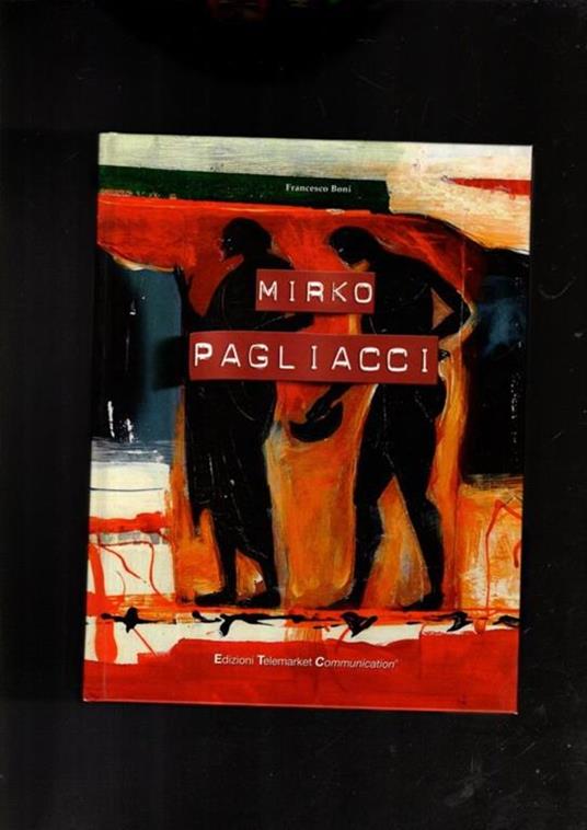 Mirko Pagliacci - Francesco Boni - copertina