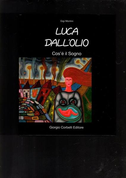 Luca Dall'Olio Cos'è Il Sogno? - copertina