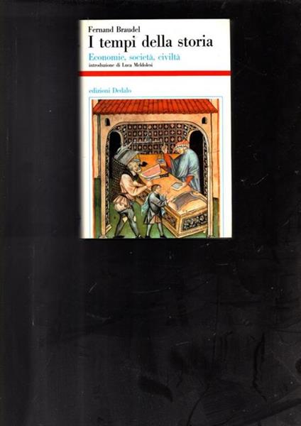 I tempi della storia. Economia, società, civiltà - Fernand Braudel - copertina