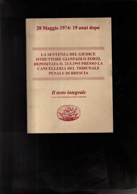 28 Maggio 1974: 19 Anni Dopo / Il Testo Integrale - copertina