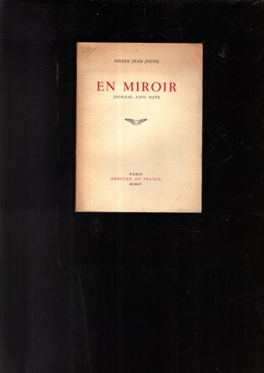 En Miroir Journal Sans Date - Pierre Jean Jouve - copertina