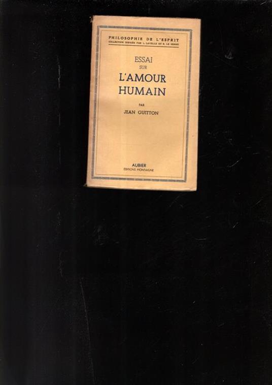 Essai Sur L'Amour Humain - Jean Guitton - copertina
