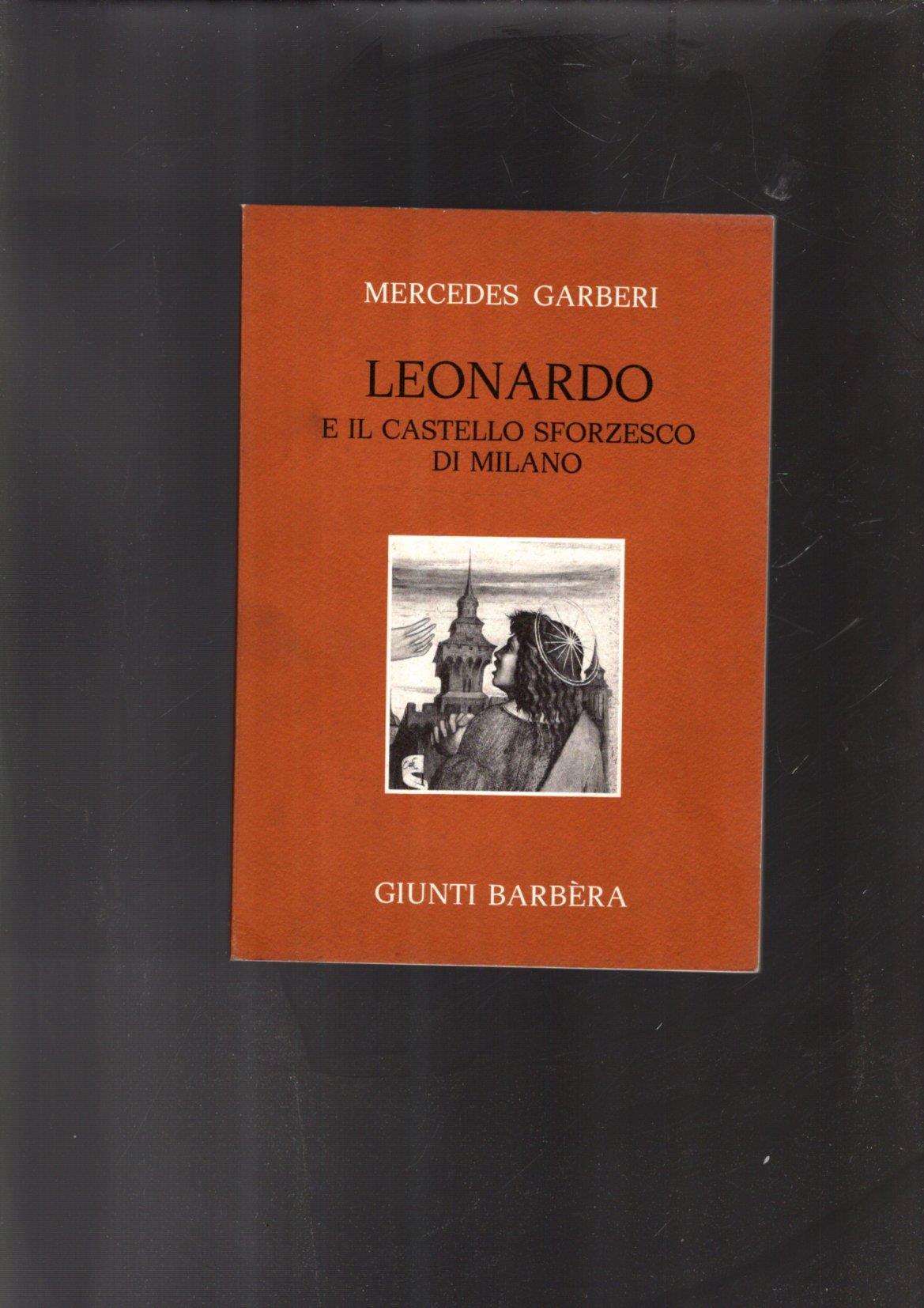 Leonardo e il castello sforzesco di Milano