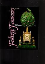 Faberge' Fantasies Collection Thyssen-Bornemisza