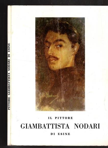 Il pittore Giambattista Nodari di Esine - copertina