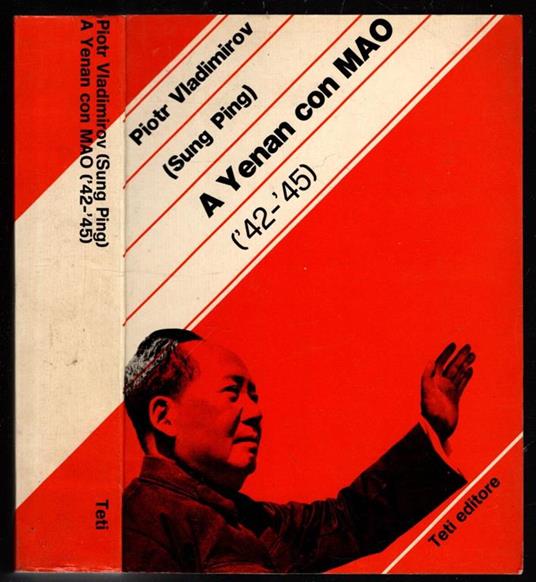 A Yenan Con Mao 42-45 - Piotr Vladimirov - copertina