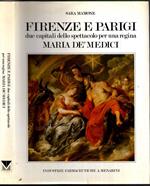 Firenze E Parigi Due Capiali Dello Spettacolo Per Una Regina Maria De' Medici