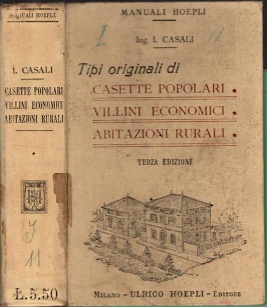 Tipi originali di casette popolari villini economici ed abitazioni rurali - copertina