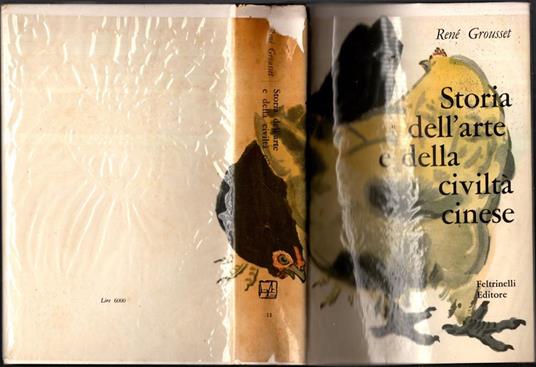 Storia Dell'Arte E Della Civiltà Cinese - René Grousset - copertina