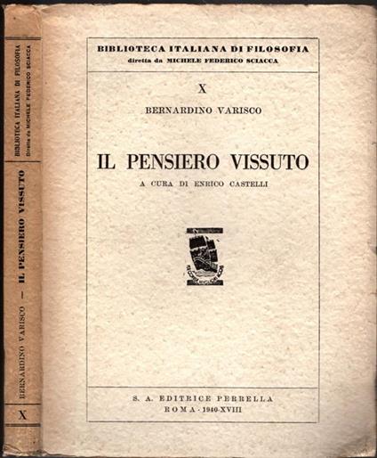 Il pensiero vissuto a cura di enrico castelli - Bernardino Varisco - copertina