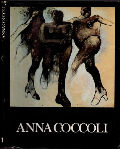 Anna Coccoli Opere Dal 1960 Al 1986 - copertina