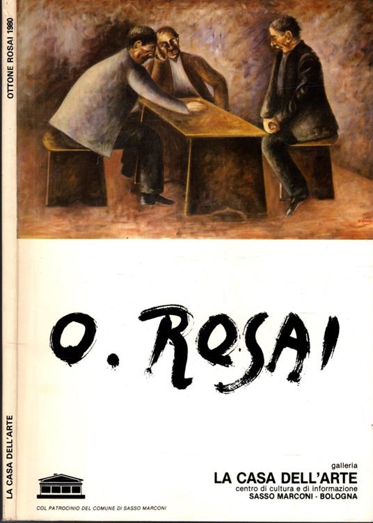 Omaggio A Ottone Rosai 1895-1957 Oli E Disegni - copertina