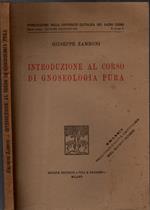 Introduzione Al Corso Di Gnoseologia Pura