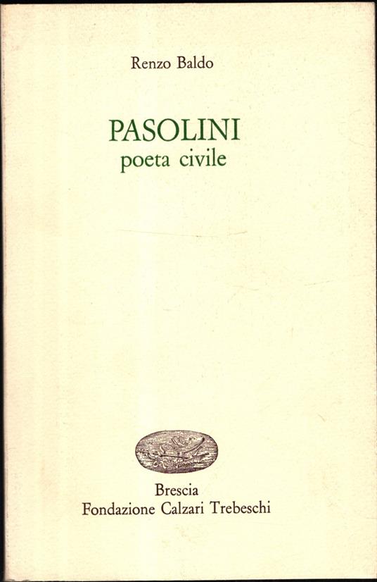 Pasolini Poeta Civile - Renzo Baldo - copertina