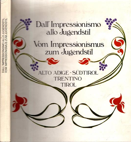 Dall'Impressionismo Allo Jugendstil - Vom Impressionismus Zum Jugendstil - copertina