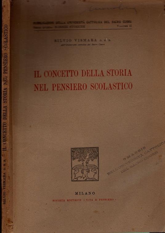 Il Concetto Della Storia Nel Pensiero Scolastico - copertina