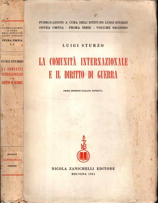 Comunita' Internazionale E Il Diritto Di Guerra (La) - Luigi Sturzo - copertina