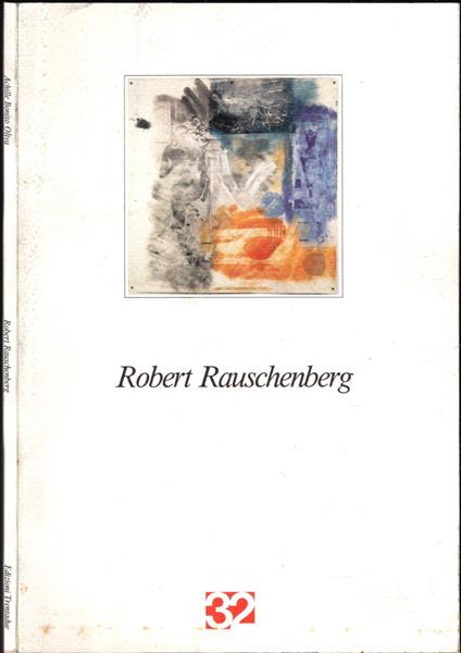 Robert Rauschenberg. Dipinti recenti - Robert Rauschenberg - copertina
