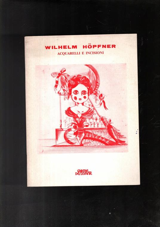 Wilhelm Hopfner. Acquarelli e incisioni - copertina