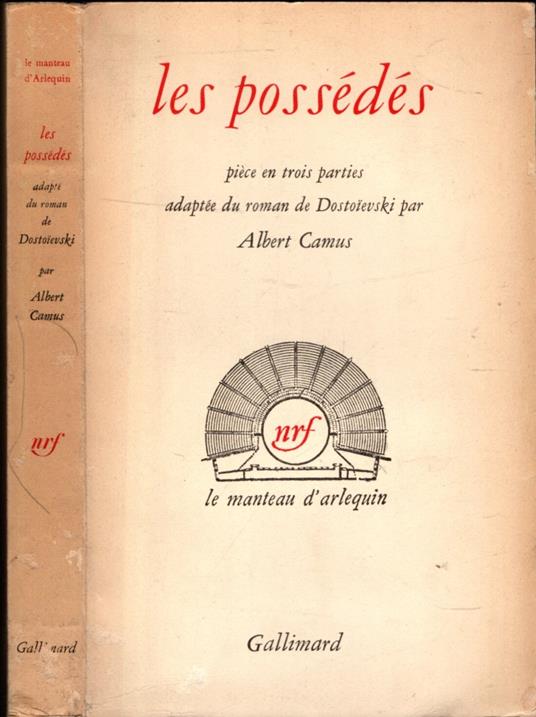 Les Possedes Piece En Trois Parties - Albert Camus - copertina