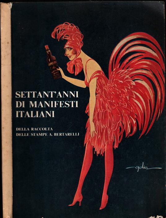 Settant'Anni Di Manifesti Italiani Della Raccolta Delle Stampe A. Bertarelli - copertina