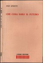 Che cosa sarà il futuro