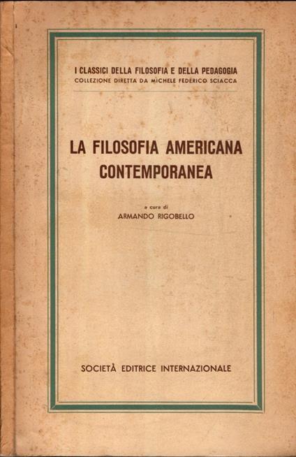 La Filosofia Americana Contemporanea - Armando Rigobello - copertina