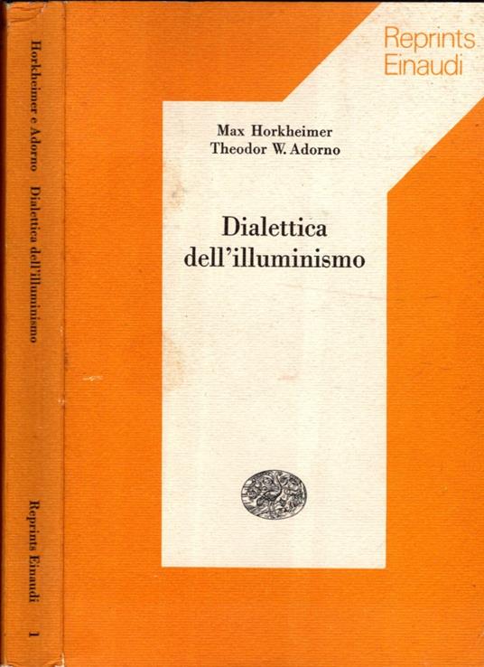 Dialettica Dell'Illuminismo - Max Horkheimer - copertina