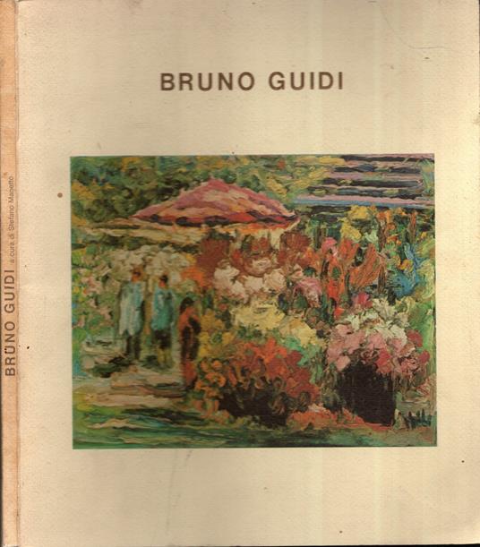 Bruno Guidi A Cura Di Stefano Manetto - copertina